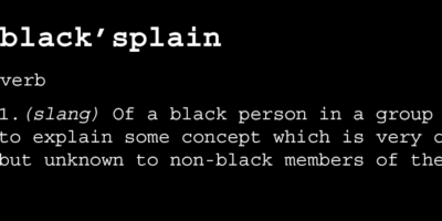 WTF: Blacksplain definition